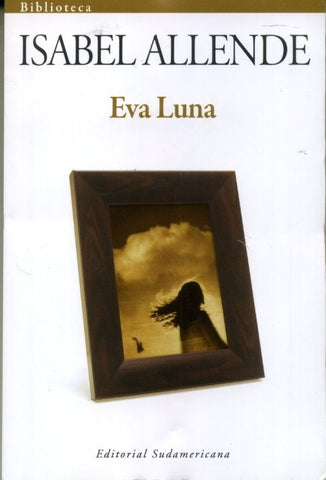 Eva luna* | Isabel Allende