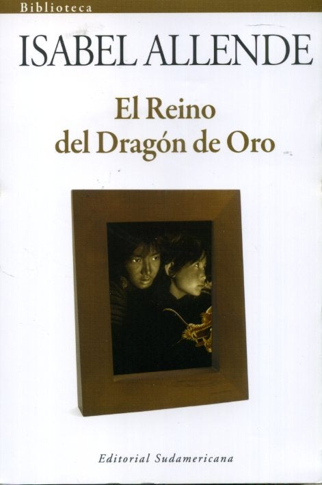 El reino del Dragón de oro | Isabel Allende