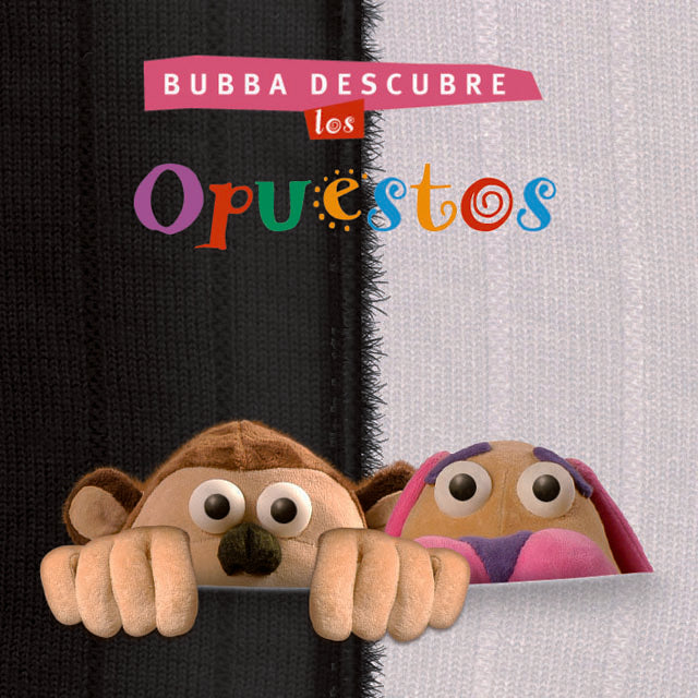 Bubba descubre los opuestos