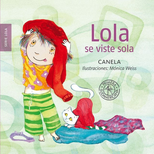 Lola se viste sola | Canela, Weiss