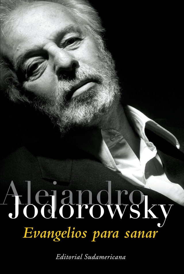 Evangelios para sanar | Alejandro Jodorowsky