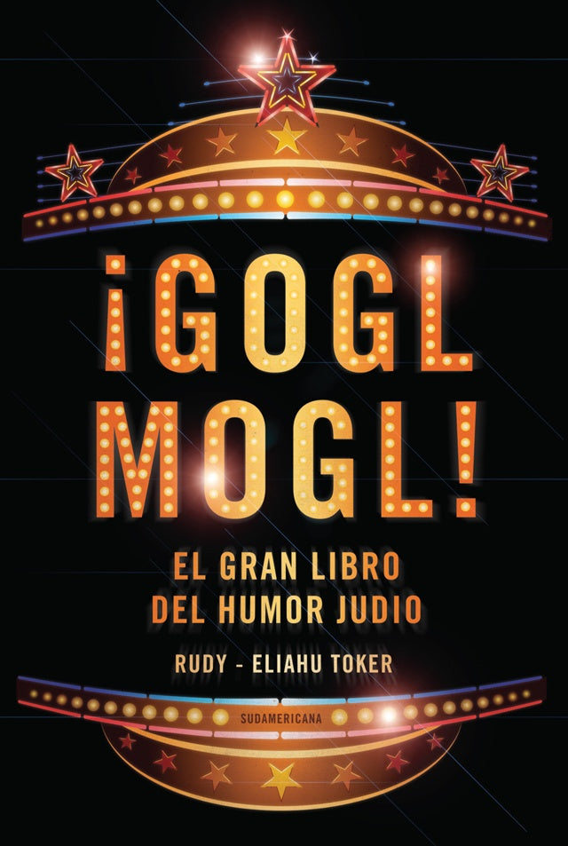 Gogl Mogl. El gran libro del humor judio | Rudy Eliahu Toker