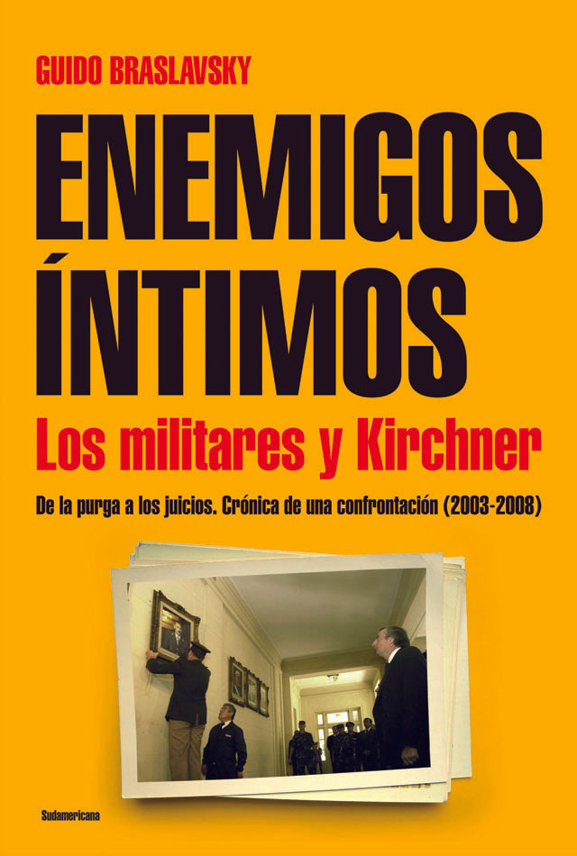 ENEMIGOS INTIMOS.. | Guido Braslavsky