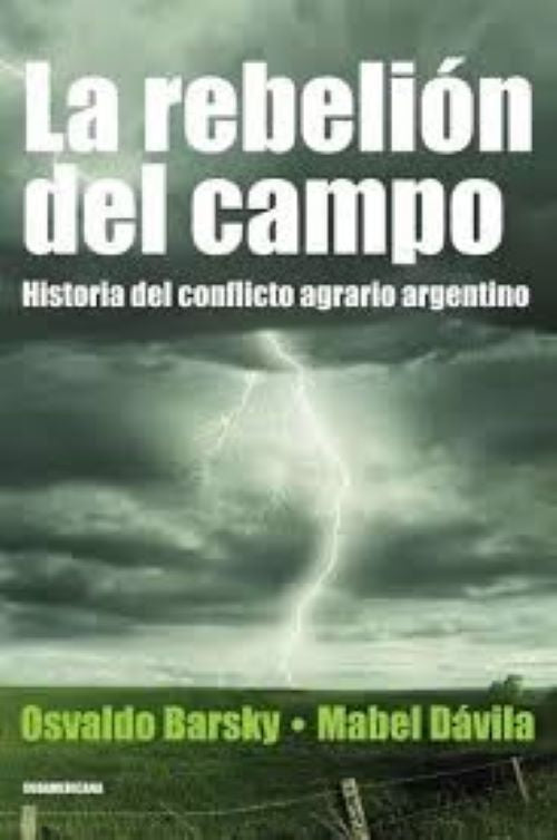 LA REBELION DEL CAMPO.. | Osvaldo Barsky