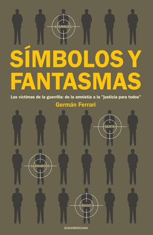 SIMBOLOS Y FANTASMAS | Germán Ferrari