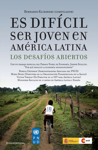 Es dificil ser joven en america latina | Bernardo Kliksberg