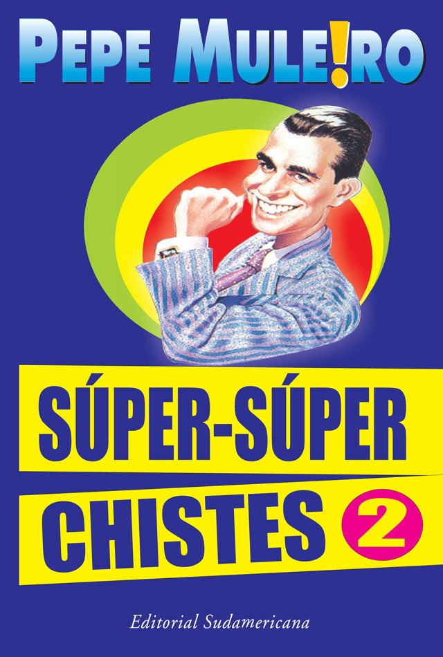 Súper Súper Chistes 2 | Pepe Muleiro
