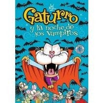 GATURRO Y LA NOCHE DE LOS VAMPIROS*.. | NIK /