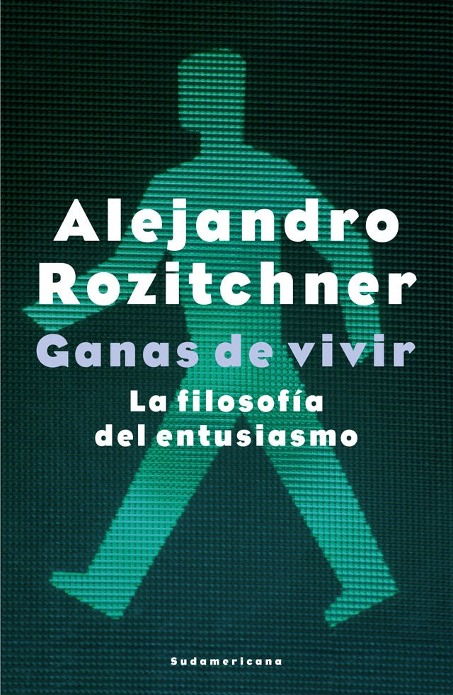 Ganas de Vivir | Alejandro Rozitchner