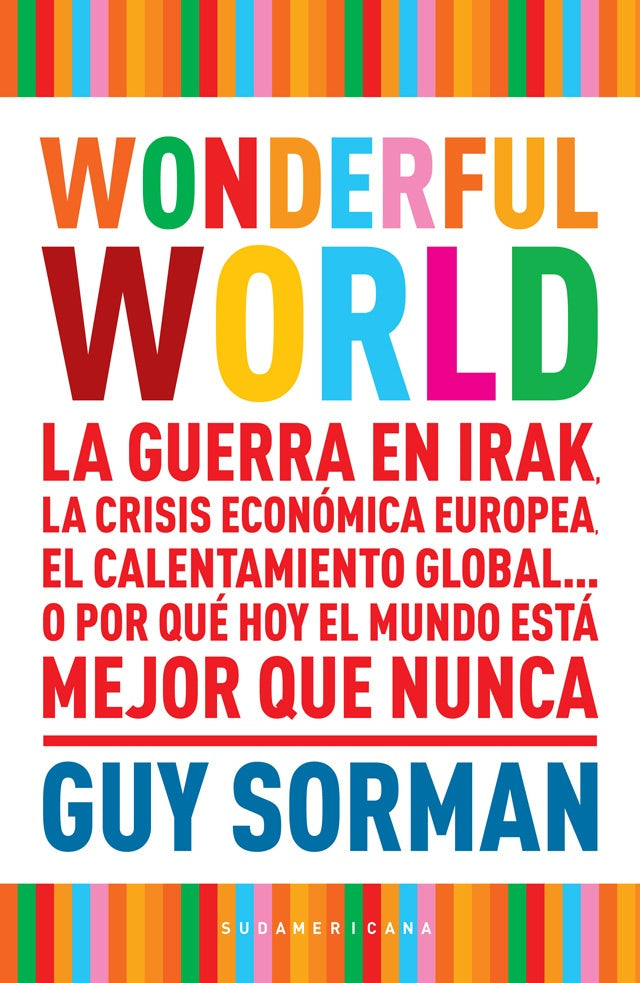 WONDERFUL WORLD.. | Guy Sorman