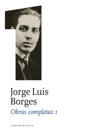 OBRAS COMPLETAS 1 | JORGE LUIS BORGES