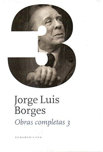 OBRAS COMPLETAS 3.. | JORGE LUIS BORGES