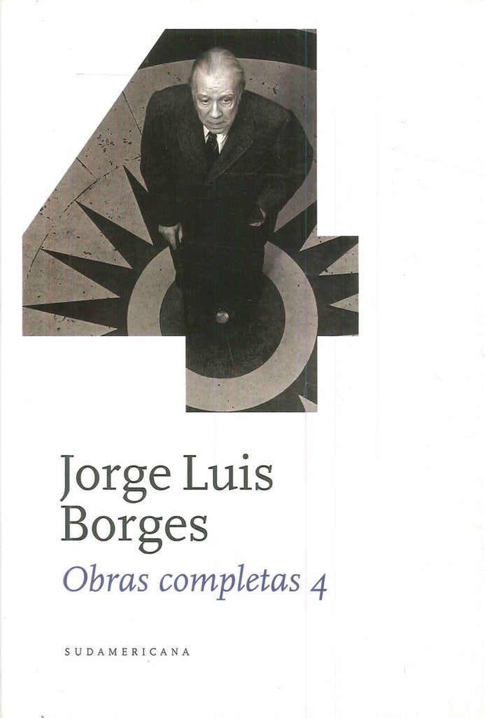OBRAS COMPLETAS 4.. | JORGE LUIS BORGES