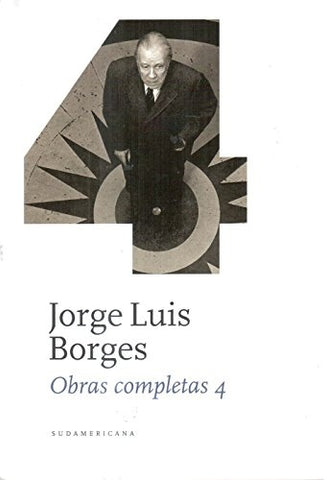 OBRAS COMPLETAS 4.. | JORGE LUIS BORGES