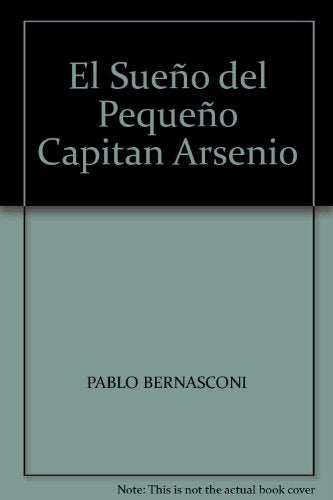 el sueño del pequeño capitan arsenio | VACIO
