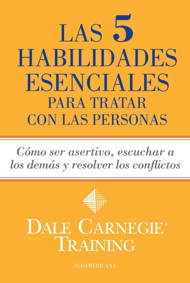 5 HABILIDADES PARA TRATAR CON LAS PERSONAS | Dale Carnegie