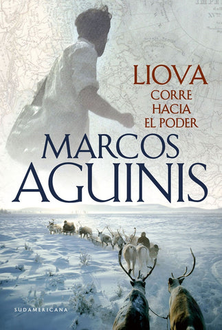 LIOVA. CORRE HACIA EL PODER.. | Marcos Aguinis