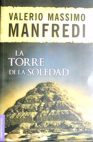 La torre de la soledad | Valerio Massimo Manfredi