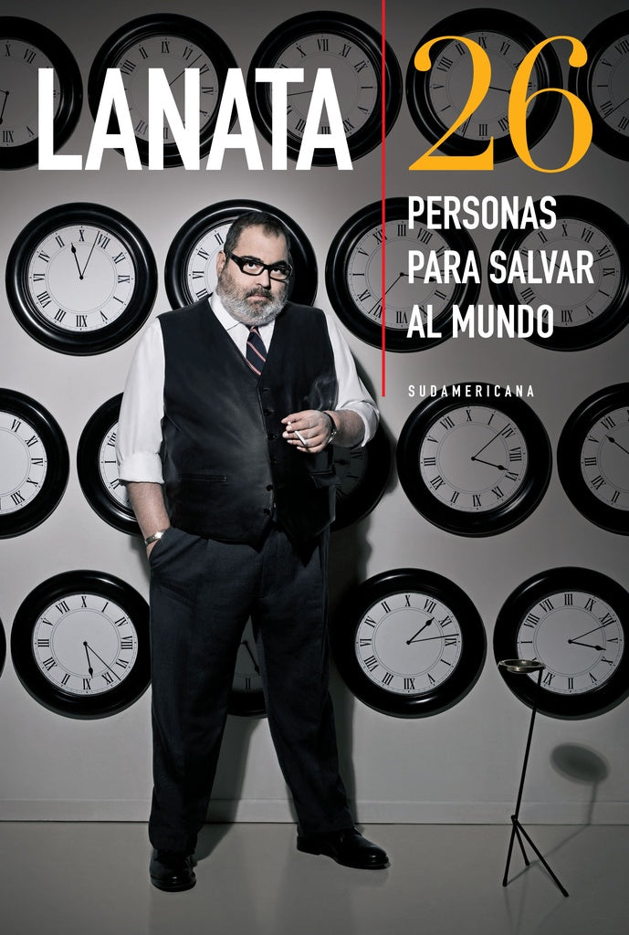 26 PERSONAS PARA SALVAR AL MUNDO OFERTA | Jorge Lanata