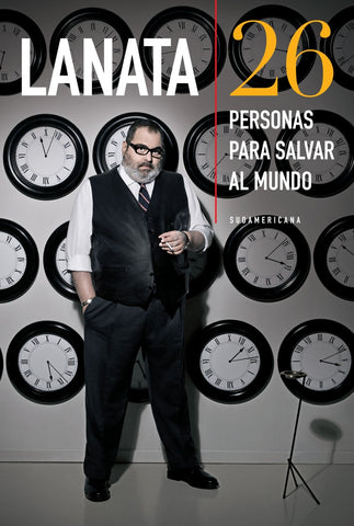 26 PERSONAS PARA SALVAR AL MUNDO OFERTA | Jorge Lanata