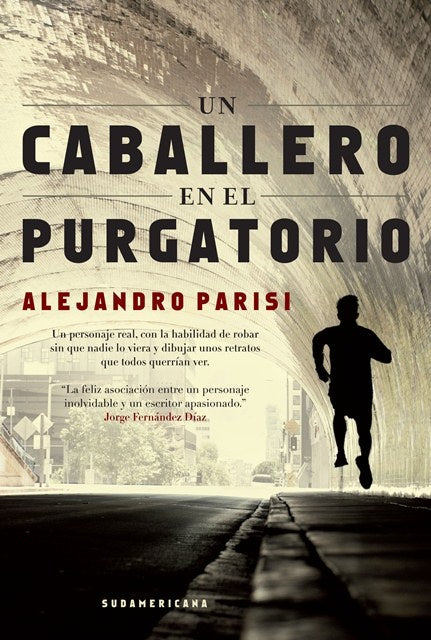 Un caballero en el purgatorio | Alejandro Parisi