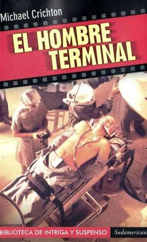 El hombre terminal | Michael  Crichton
