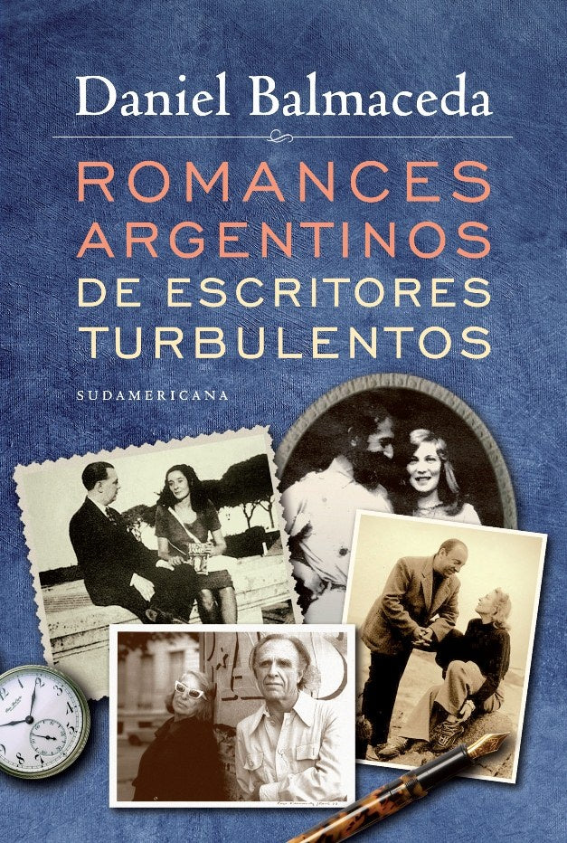 Romances Argentinos de escritores turbulentos | Daniel Balmaceda