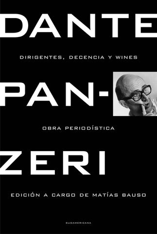 DIRIGENTES, DECENCIA Y WINES | Dante Panzeri