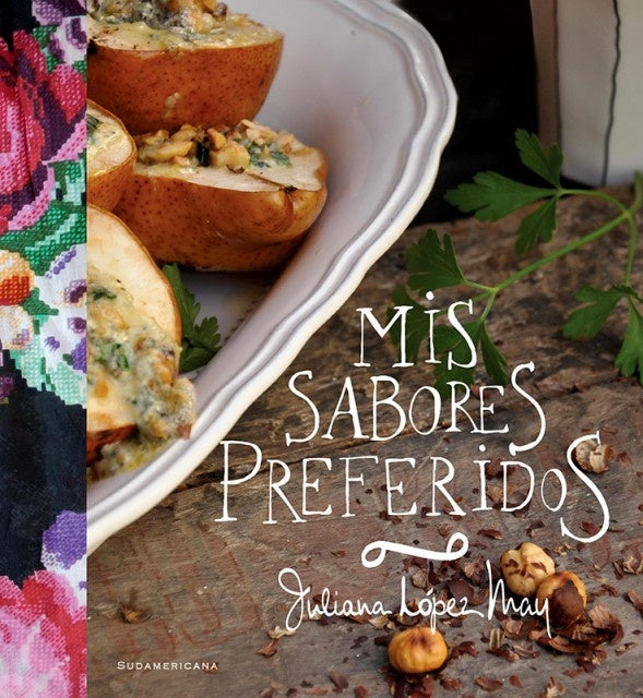 Mis sabores preferidos* | Juliana  López May