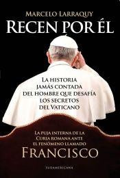 Recen por el | Marcelo Larraquy