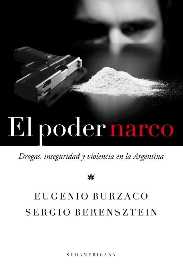 El poder narco  | Eugenio Burzaco