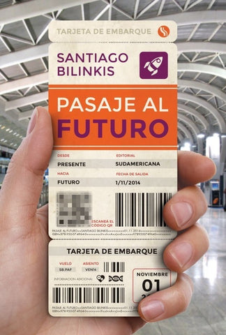 PASAJE AL FUTURO | Santiago Bilinkis