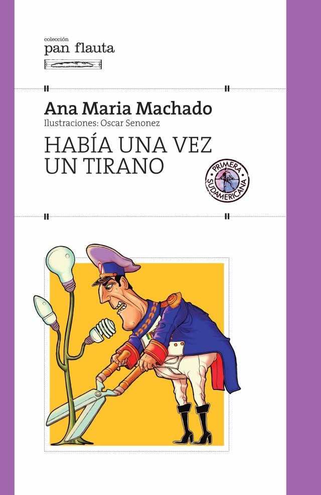 habia una vez un tirano | Ana María Machado