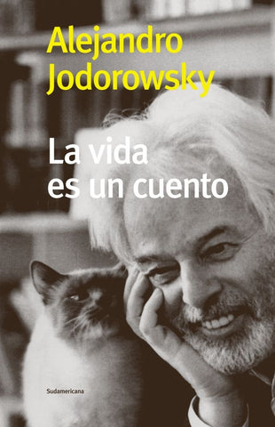 LA VIDA ES UN CUENTO | Alexandro Jodorowsky
