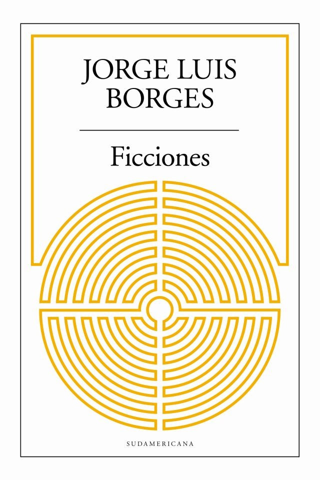 FICCIONES.. | JORGE LUIS BORGES