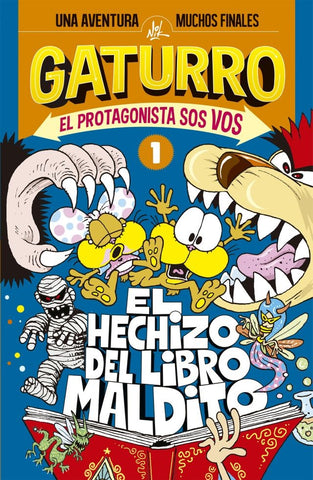 GATURRO EL HECHIZO DEL LIBRO MALDITO (EL PROTAGONISTA SOS VOS 1) | NIK /