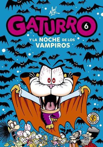 GATURRO 6. LA NOCHE DE LOS VAMPIROS*.. | Nik