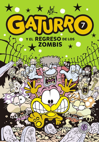 GATURRO 7  Y EL REGRESO DE LOS ZOMBIS | NIK /