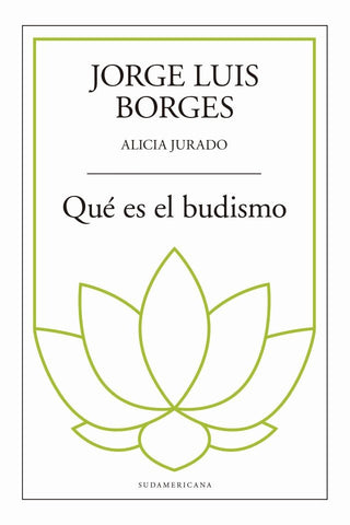 QUE ES EL BUDISMO | JORGE LUIS BORGES