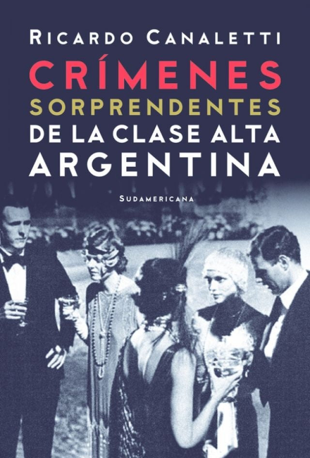 Crimenes sorprendentes | Ricardo Canaletti