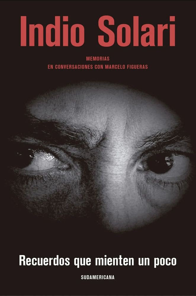 RECUERDOS QUE MIENTEN UN POCO*.. | INDIO SOLARI