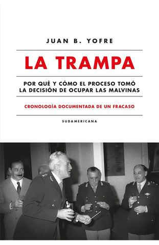 La trampa | Juan Bautista Yofre