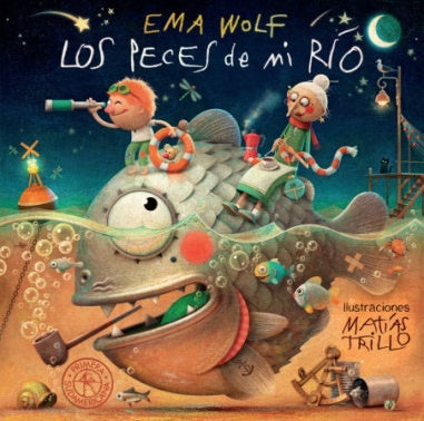 LOS PECES DE MI RÍO* | Ema Wolf