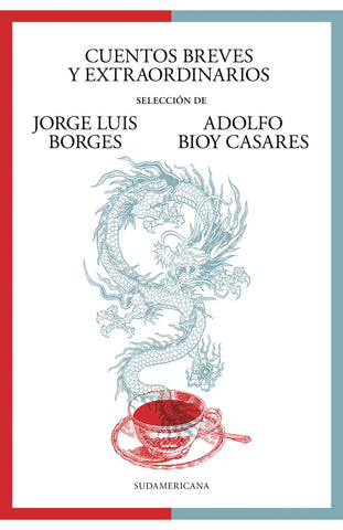 CUENTOS BREVES Y EXTRAORDINARIOS..* | JORGE LUIS BORGES