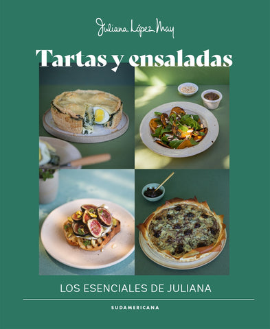 TARTAS Y ENSALADAS.. | Juliana López May