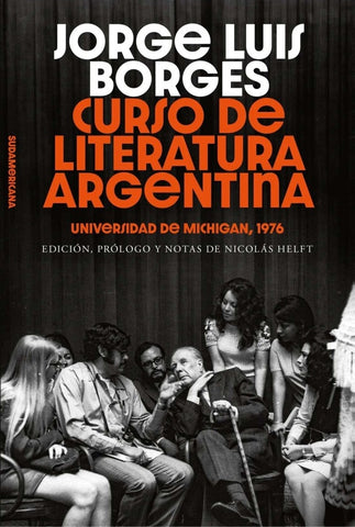 CURSO DE LITERATURA ARGENTINA.. | JORGE LUIS BORGES