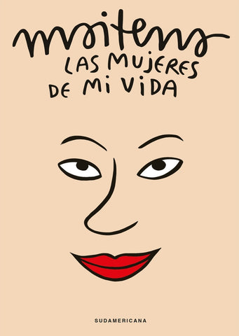 LAS MUJERES DE MI VIDA.. | Maitena