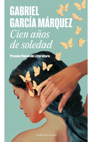 CIEN AÑOS DE SOLEDAD.. | GABRIEL GARCÍA MÁRQUEZ