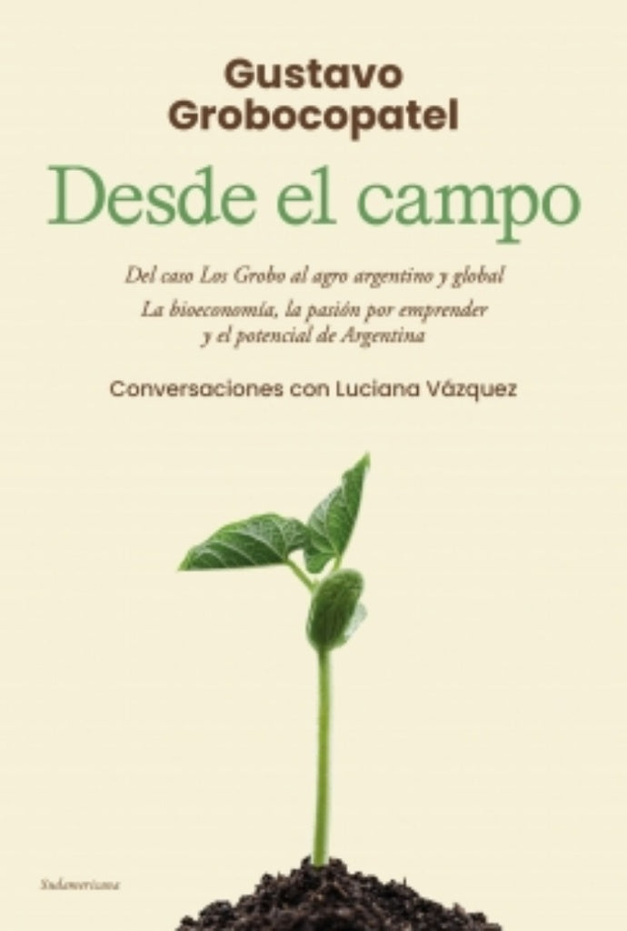 DESDE EL CAMPO.. |  Gustavo  Grobocopatel
