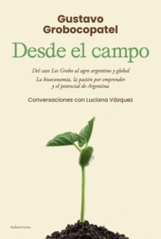 DESDE EL CAMPO.. |  Gustavo  Grobocopatel